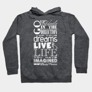 Henry David Thoreau Dreams Quote Hoodie